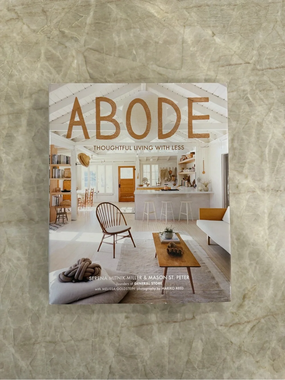Abode: Thoughtful Living With Less – Neutral Home Accents Book